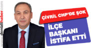CHP Çivril İlçe Başkanı Uğur Bayram istifa etti