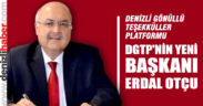DGTP’nin yeni başkanı Erdal Otçu oldu