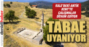 Tarihi ile Çok Özel Bir Alan Tabae Antik Kenti Uyanıyor