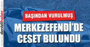 Merkezefendi’de bir otomobilde ceset bulundu