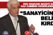 DSO Başkanı Keçeci: “Bu zamların altından kalkamayız”