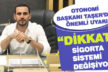 OTONOMİ Başkanı Ekrem Taşer’den önemli uyarı