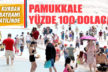Kurban Bayramı’nda Pamukkale yüzde 100 dolacak