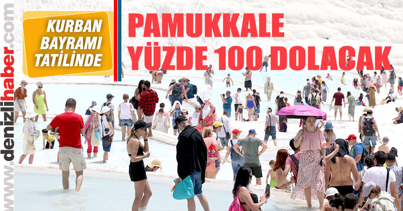 Kurban Bayramı’nda Pamukkale yüzde 100 dolacak