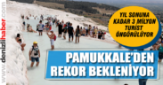 2019 Pamukkale için rekor yılı olacak