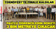 PAÜ’lü öğrencilerin roketi 3 bin metreye çıkacak