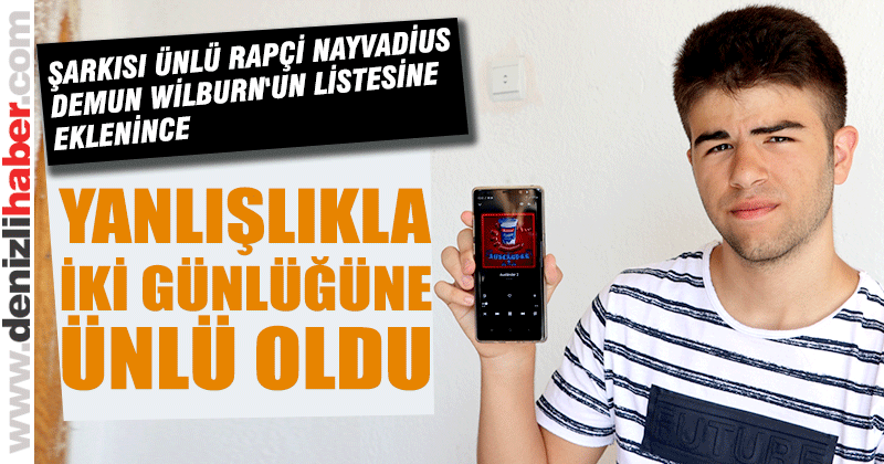 Denizlili gurbetçi 15 yaşındaki Yunus Emre yanlışlıkla ünlü oldu