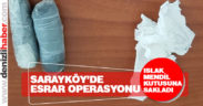 Sarayköy’de mendil kutusuna gizlenmiş eroin ele geçirildi