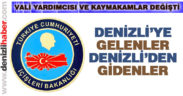 Vali yardımcıları ve kaymakamların görev yerleri değişti