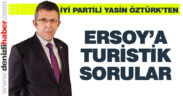 İYİ Partili Öztürk’ten Bakan Ersoy’a turistik sorular