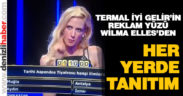 Termal İyi Gelir’in reklam yüzü Wilma Elles’den tanıtım