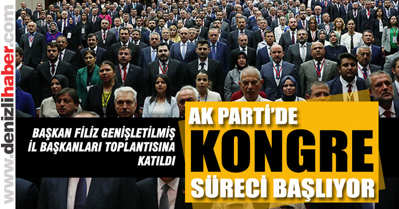 AK Parti’de kongre süreci başlıyor