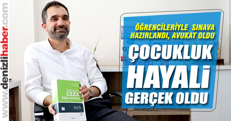 Öğrencileriyle sınava hazırlandı, avukat oldu