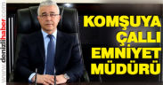 Aydın’a Çallı Emniyet Müdürü Ekici atandı