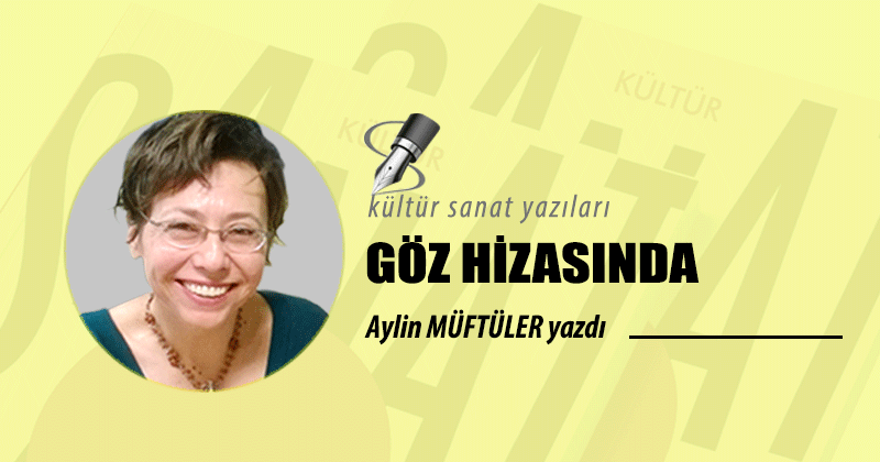 GÖZ HİZASINDA