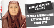 Ceyhan Saldanlı’nın kayınvalidesi hayatını kaybetti