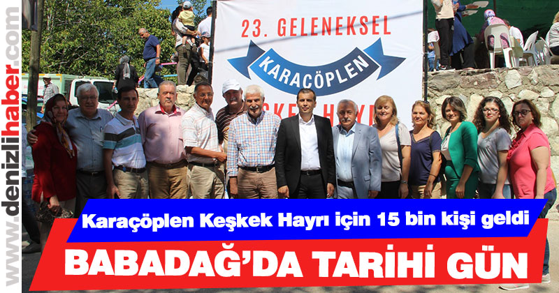 Babadağ’da tarihi gün