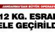 Jandarma 12 kilogram esrar ele geçirdi