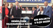 Denizli’den Kılıçdaroğlu geçti. CHP Lideri 5 ilçe gezdi, açılış ve miting yaptı