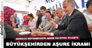 Denizlili Büyükşehir’in aşure hayrında buluştu