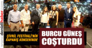 Çivril’de festivalin son gününde Burcu Güneş rüzgarı esti