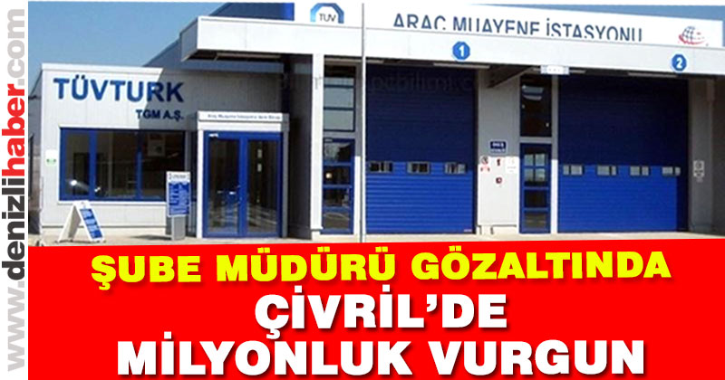 Çivril’de milyonluk vurgun. Şube müdürü gözaltında