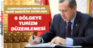 Denizli’de 6 bölgeye turizm düzenlemesi