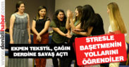 Ekpen Tekstil’de stres yönetimi eğitimi