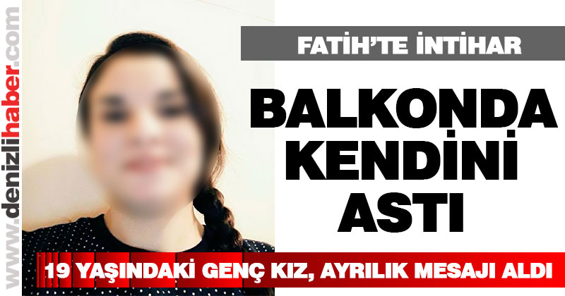 Erkek arkadaşından ayrıldı, yaşamına son verdi