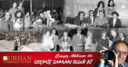GEÇMİŞ ZAMAN OLUR Kİ
