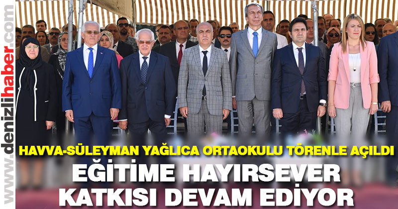 Havva-Süleyman Yağlıca Ortaokulu törenle açıldı
