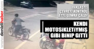 İşyerinin önündeki motosikleti çaldı