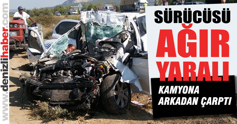 Honaz’da otomobil kamyona çarptı: 1 yaralı