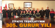 İtfaiye teşkilatının 305. yıl gururu