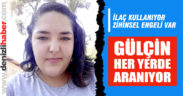 Engelli genç kızdan haber alınamıyor