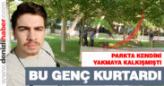 İncilipınar Parkı’nda kendini yakmaya çalışmıştı, detaylar ortaya çıktı