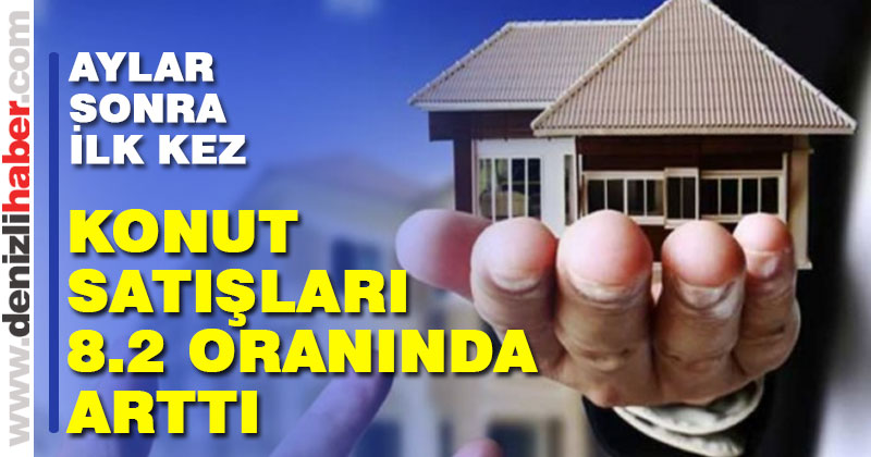 TÜİK verilerine göre konut sektöründe satışlar arttı