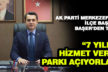 AK Parti Merkezefendi İlçe Başkanı Başer’den açılış tepkisi