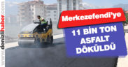 Merkezefendi’ye 11 bin ton asfalt döküldü