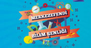 Merkezefendi’de bilim şenliği başlıyor