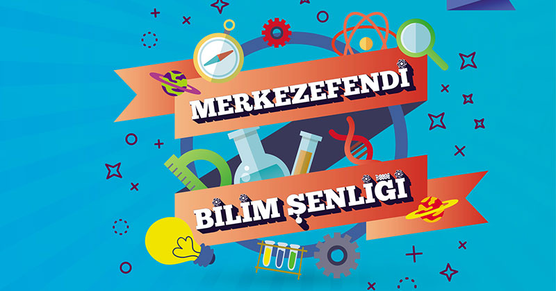 Merkezefendi’de bilim şenliği başlıyor