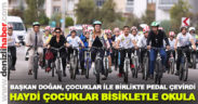 Başkan Doğan çocuklarla bisiklet bindi
