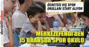 Merkezefendi Belediyesi Spor Okulları 1 Ekim’de başlayacak