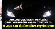 Analog çekimleri yaşam tarzı oldu