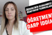 Tavas’ta bir öğretmen öğrenci yakını tarafından darbedildiği iddiasıyla jandarmaya başvurdu