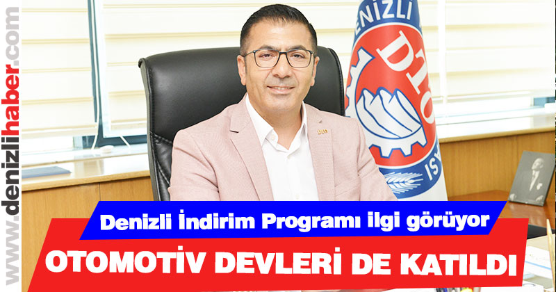 Denizli İndirim Programı’na otomotiv devleri de katıldı