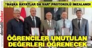 Başka hayatlar da var projesinin protokolü imzalandı