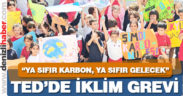 TED Koleji’nde iklim grevi: “Ya sıfır karbon, ya sıfır gelecek”