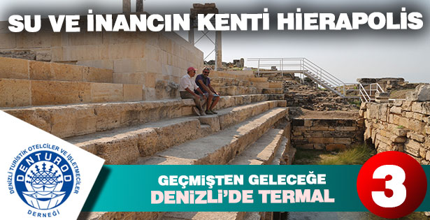 SU VE İNANCIN KENTİ HİERAPOLİS