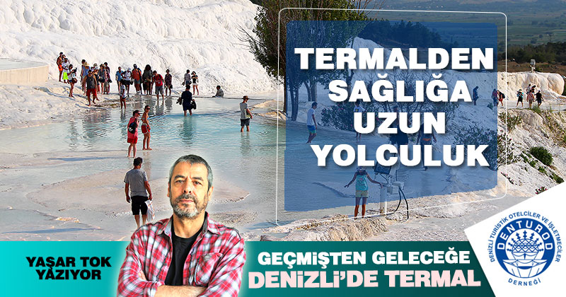 TERMALDEN SAĞLIĞA UZUN YOLCULUK